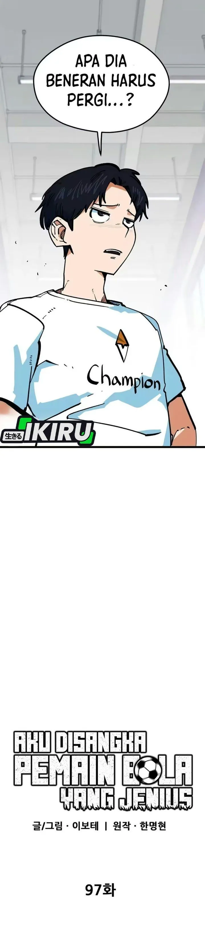 I’m Being Misunderstood as a Soccer Genius Chapter 97